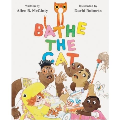 Bathe the Cat by Alice B. McGinty, David Roberts | The Scholastic Parent Store
