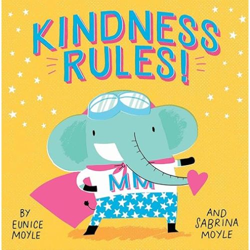 Kindness Rules! (A Hello!Lucky Book) Board book – Illustrated, April 9, 2019