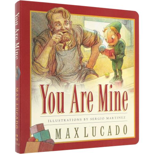 You Are Mine Board Book, by Max Lucado