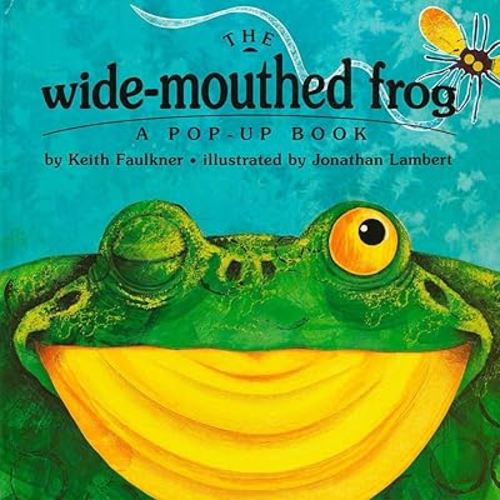 The Wide-Mouthed Frog (A Pop-Up Book)