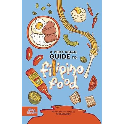 A Very Asian Guide to Filipino Food (A Very Asian Guide Series, N/A)