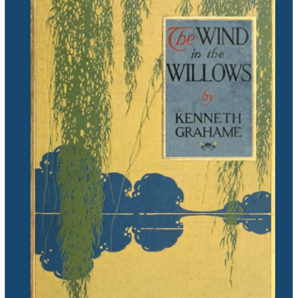 The Wind in the Willows: Illustrated Classic