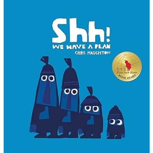 Shh! We Have a Plan - Hardcover