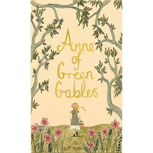 Anne of Green Gables (Wordsworth Collector's Editions) Hardcover – September 6, 2018
