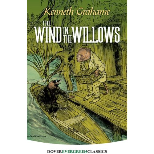 The Wind in the Willows (Dover Children's Evergreen Classics)