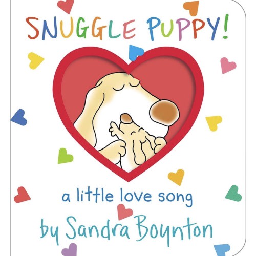 Snuggle Puppy!: A Little Love Song (Boynton on Board)