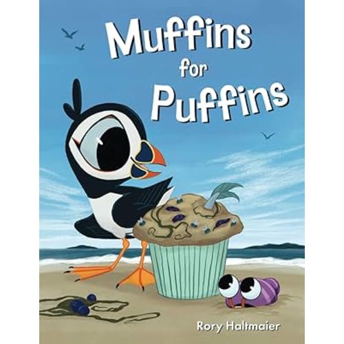 Muffins for Puffins: A Seaside Adventure of Friendship and Creativity