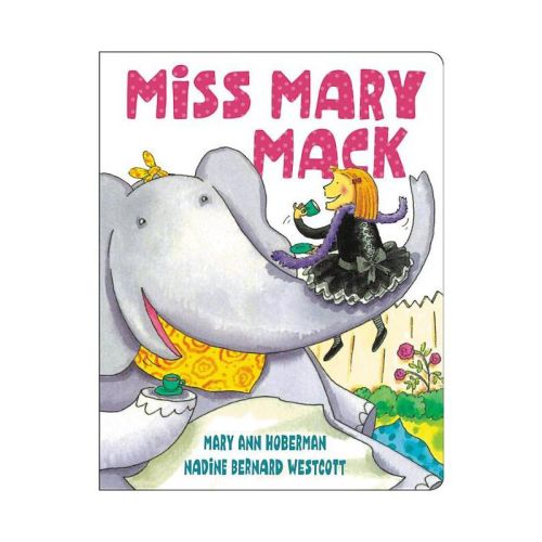 Miss Mary Mack - by Mary Ann Hoberman (Board Book)