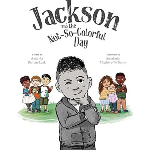 Jackson and the Not-So-Colorful Day