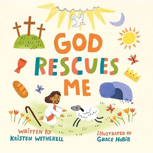 God Rescues Me (For the Bible Tells Me So) Board book – March 19, 2024