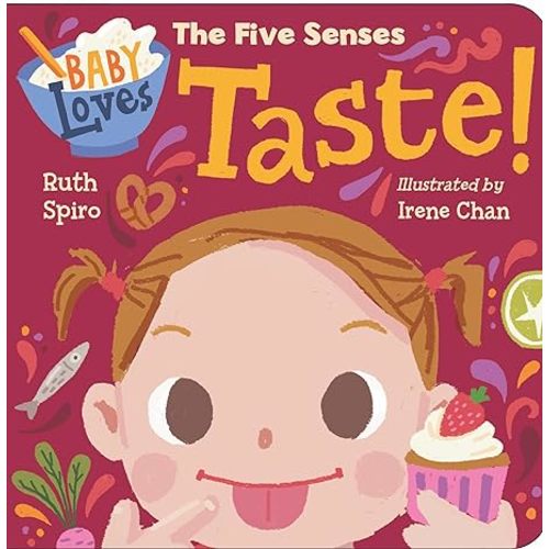Baby Loves the Five Senses: Taste! (Baby Loves Science)