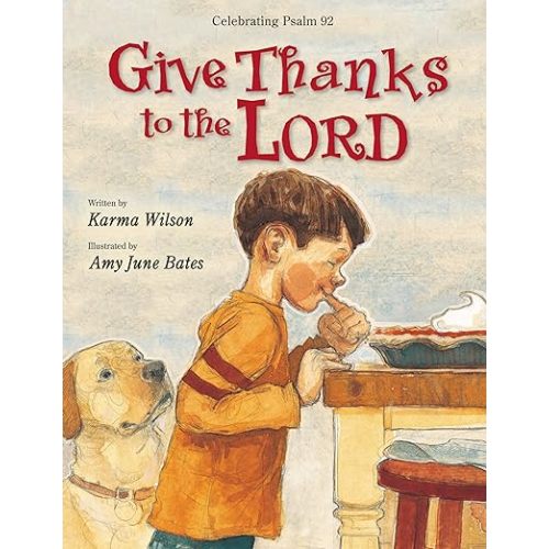 Give Thanks to the Lord by Wilson, Karma