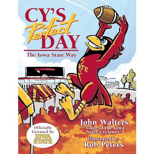 Cy's Perfect Day: The Iowa State Way Hardcover – Picture Book, October 15, 2021