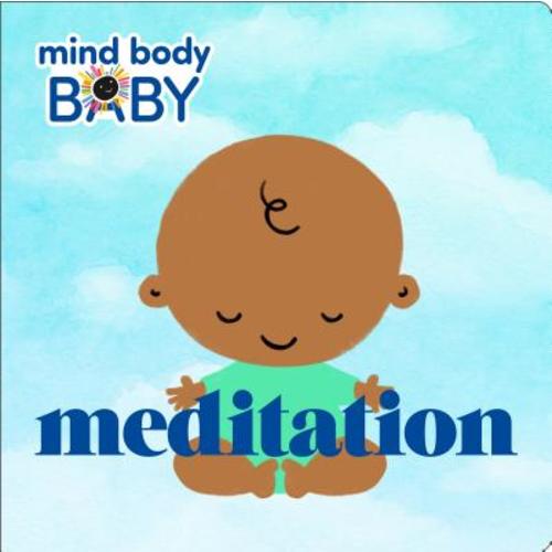 Mind Body Baby: Meditation a book by Imprint
