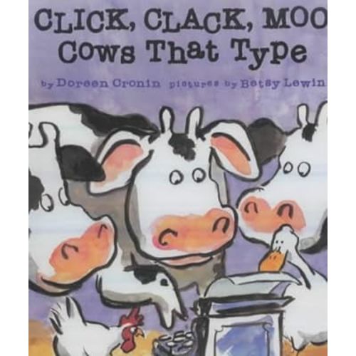 Click, Clack, Moo: Cows That Type (Clicka Clack Moo) by Doreen Cronin (2-Jun-2003) Paperback