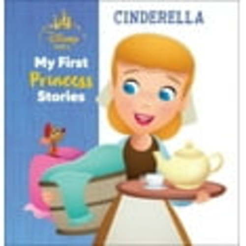 Disney Baby My First Princess Stories Disney Baby My First Princess Stories Cinderella, (Hardcover)