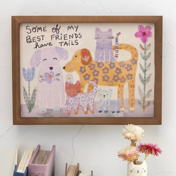 Bungalow Box Sign
Style: Best Friends Have Tails