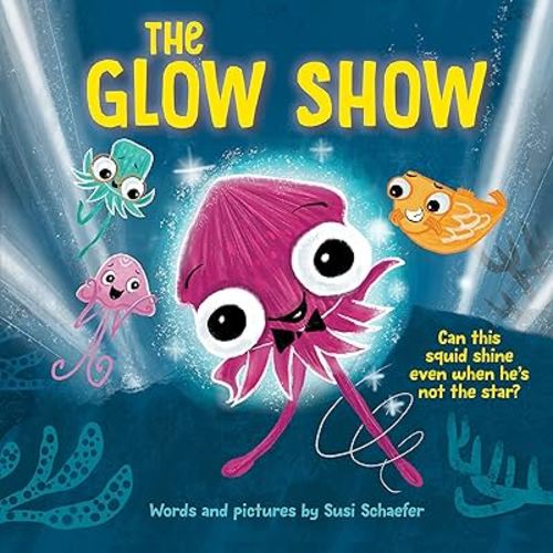 The Glow Show: A picture book about knowing when to share the spotlight
