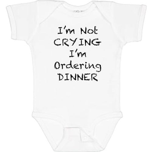 inktastic I'm Not Crying, I'm Ordering Dinner Baby Bodysuit