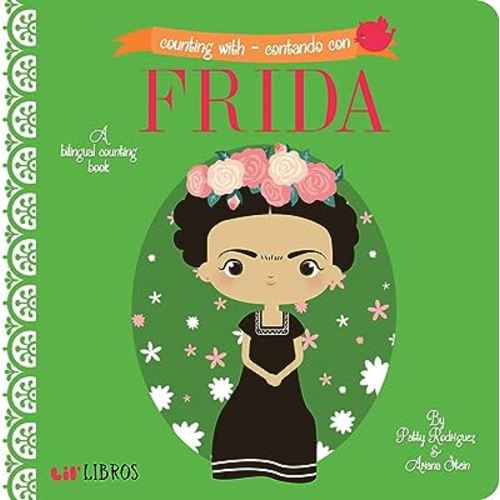 Counting With - Contando con Frida: A Bilingual Counting Book (Lil' Libros) (English and Spanish Edition)