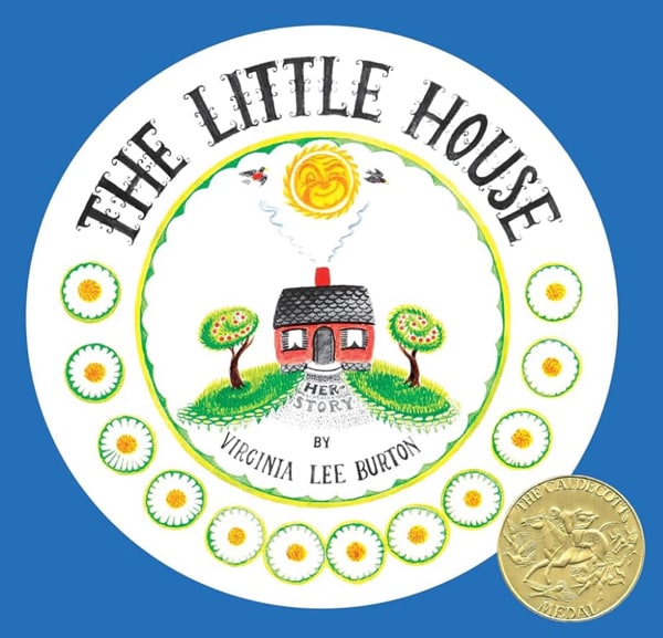 The Little House 75th Anniversary Edition: A Caldecott Award Winning Classic Story for Kids (Ages 4–8)