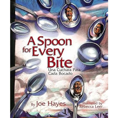 A Spoon for Every Bite / Cada Bocado con Nueva Cuchara (English and Spanish Edition)