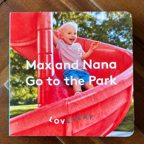 Max & Nana Go to the Park Book