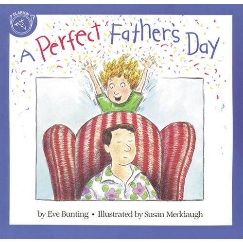 A Perfect Father's Day: A Father's Day Gift Book From Kids