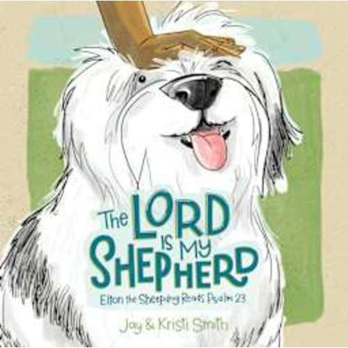 The Lord Is My Shepherd | Lifeway