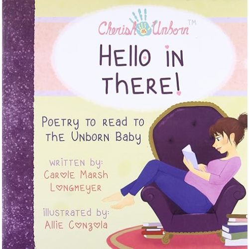 Hello in There!-Poetry to Read to the Unborn Baby (Bluffton Books) Paperback – March 1, 2015