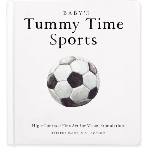 Baby's Tummy Time Sports: High-Contrast Fine Art for Visual Stimulation (Tabitha Paige Children's Book Series)