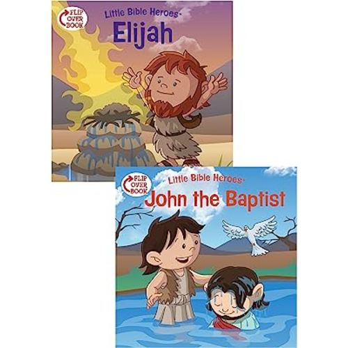 Elijah/John the Baptist Flip-Over Book (Little Bible Heroes™)