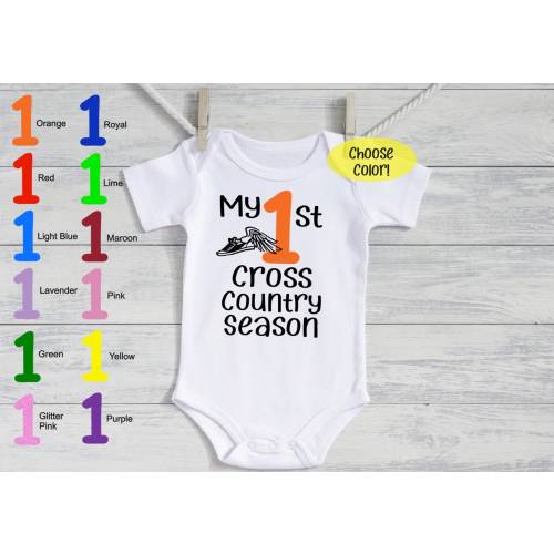 My 1st Cross Country Season - Unisex baby outfit - Unisex baby Cross Country - baby girl cross country - baby boy cross country