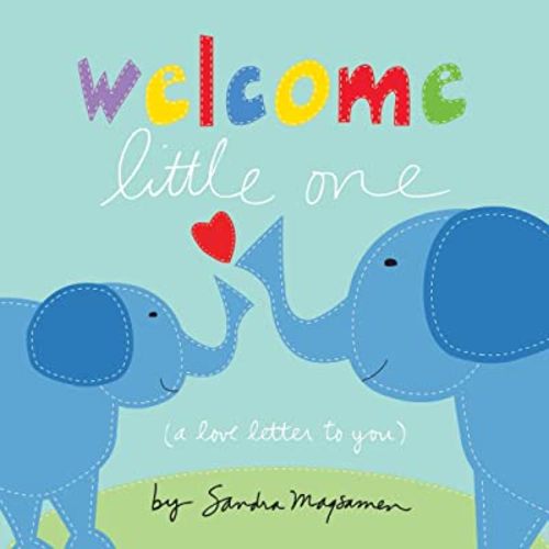 Welcome Little One: The Perfect Baby Shower, Newborn, and Mother's Day Gift! (Welcome Little One Baby Gift Collection)