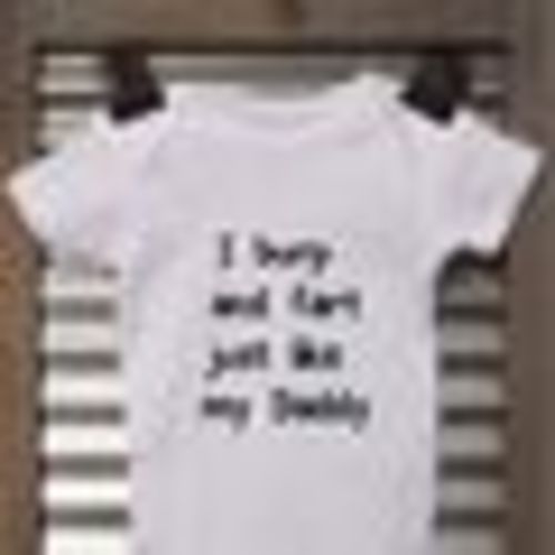 I Burp and Fart Just like my Daddy - Funny Baby Bodysuit - Infant Bodysuit - Great baby shower gift! Note: Wording can be changed!