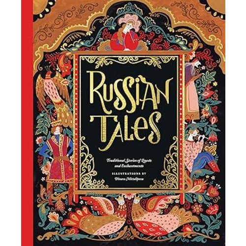 Russian Tales: Traditional Stories of Quests and Enchantments