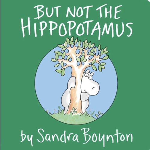 But Not the Hippopotamus