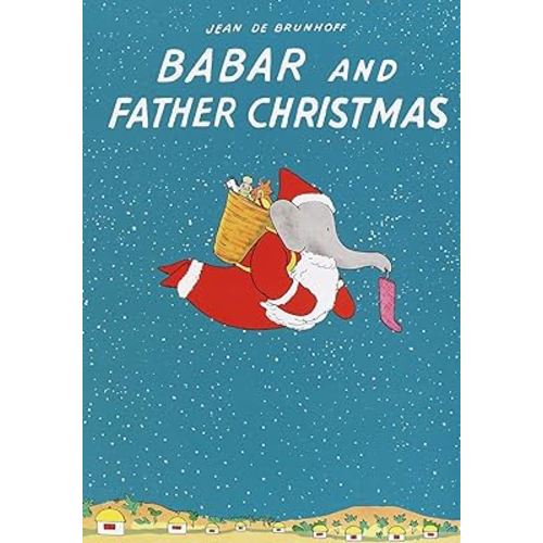Babar and Father Christmas (Babar Series)