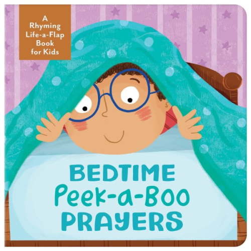 Bedtime Peek-a-Boo Prayers : A Rhyming Lift-a-Flap Book for Kids (Board book)