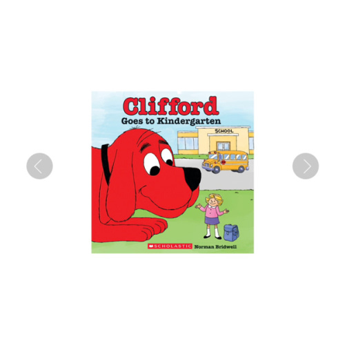 Clifford the Big Red Dog: Clifford Goes to Kindergarten by Norman Bridwell | Scholastic Education