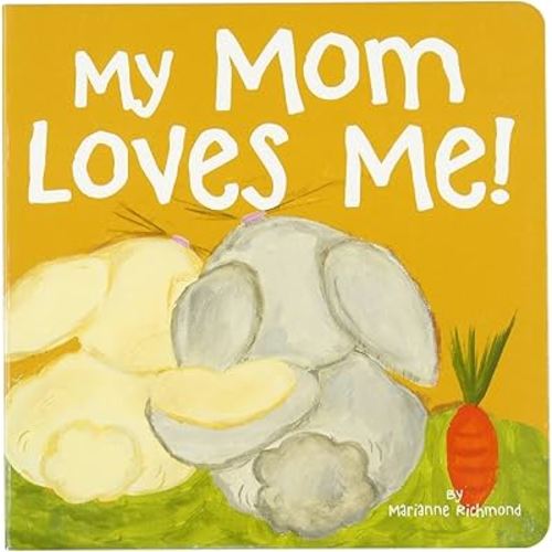 My Mom Loves Me! (Marianne Richmond)