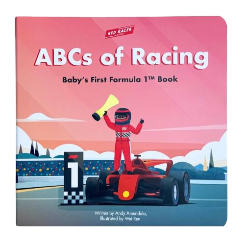 ABCs of Racing: Baby’s First Formula 1 Board Book – Alphabet Book for Babies and Toddlers, Perfect for Young Race Fans (Ages 0-3)