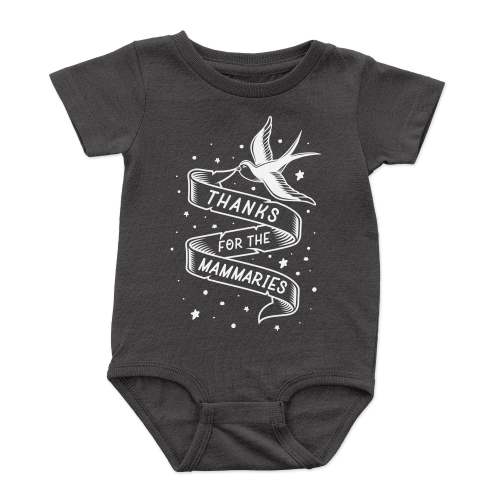 Thanks for the Mammaries Onesie