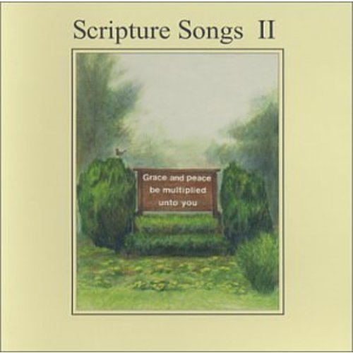 Scripture Songs II - King James Bible Music