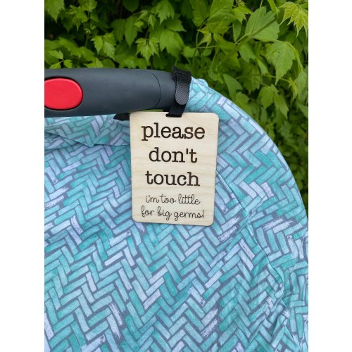 Baby Car Seat 'Please Don't Touch' Sign | Germ Protection Cover | New Mom Shower Gift | Germ Tag