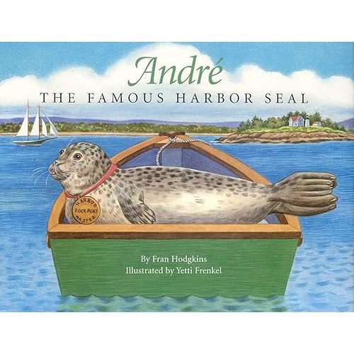 Andre the Famous Harbor Seal Hardcover – January 1, 2003
