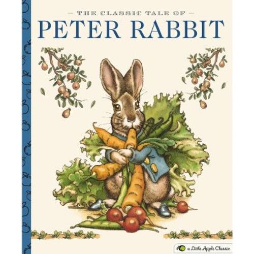 The Classic Tale Of Peter Rabbit (little Apple Books) - By Beatrix Potter (hardcover)