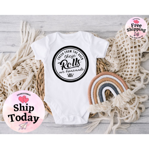 Fresh From The Oven These Rolls Are Homemade Baby Bodysuit, Funny Baby Bodysuit, Newborn Gift, 1st thanksgiving bodysuit, Cute Fall Onesie®