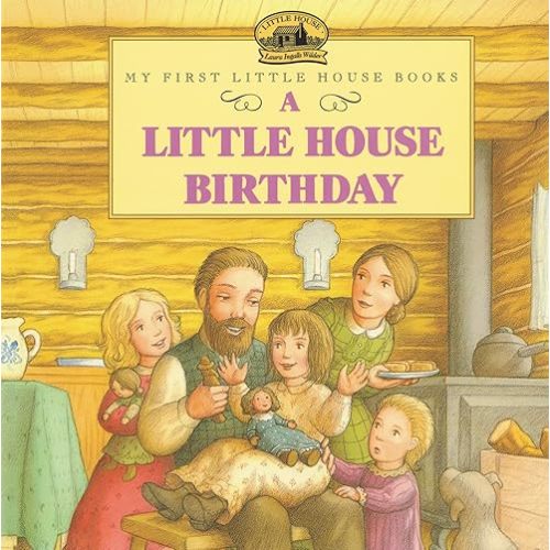 A Little House Birthday (Little House Picture Book) Paperback – September 5, 1998