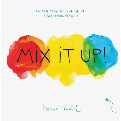 Mix It Up!: Board Book Edition (Herve Tullet)